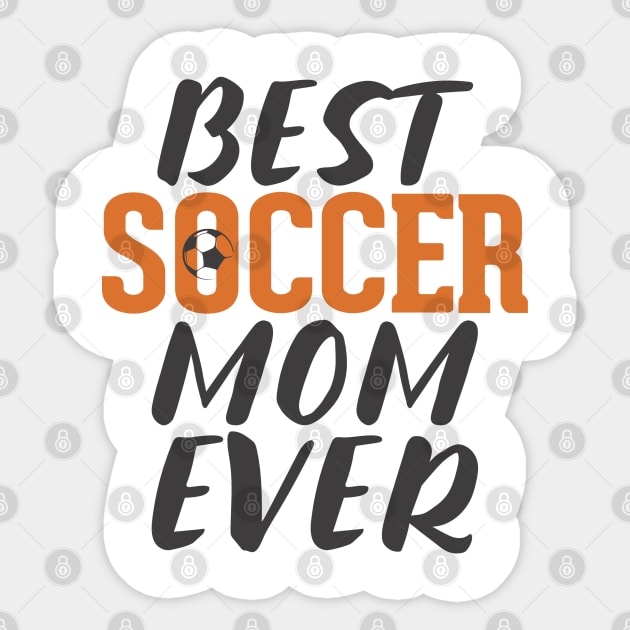 Best Soccer Mom Ever Sticker by InspireSoccer